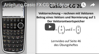 Casio FX-CG 20 Vektoren normieren Länge von Vektoren